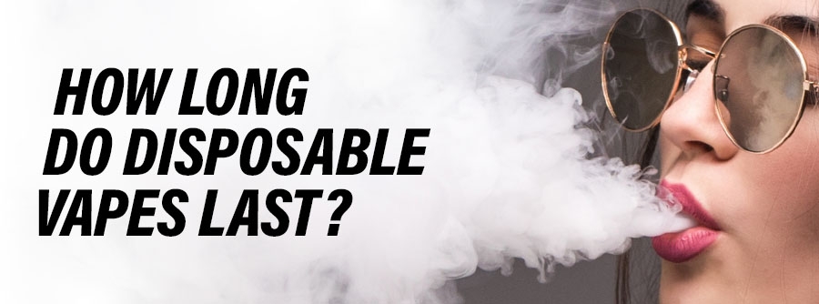 How Long Do Disposable Vapes Last?